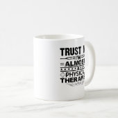 Je suis une tasse de physiothérapeute (Devant droit)