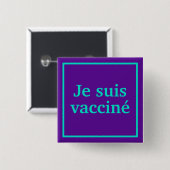 Je suis vacciné (Paars) Square French Language Vierkante Button 5,1 Cm (Voorkant /achterkant)