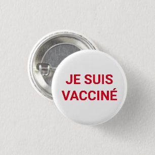 Je suis vacciné, rode witte franse taal ronde button 3,2 cm
