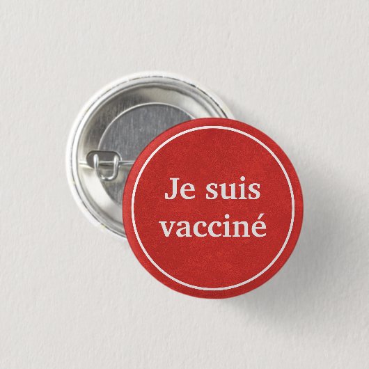 Je suis vacciné (rood) Button in de Franse taal (Voorkant /achterkant)