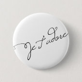 Je T adore Ronde Button 5,7 Cm (Voorkant)
