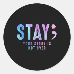 Je T-shirt verhaal is niet zelfdoding over prevent Ronde Sticker