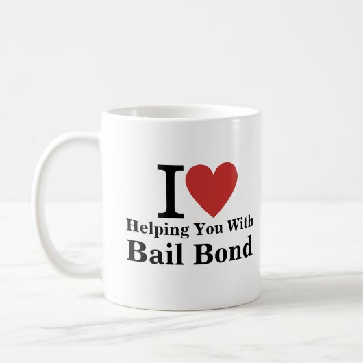 Je ❤️ T'Aider Avec Bail Bond CUSTOM Mug (Gauche)