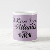 Je t'aime à Atlantis et à Back Mug (Devant)