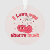 Je T'Aime Beaucoup Cherry | Cute & Punny Cherry (dos)