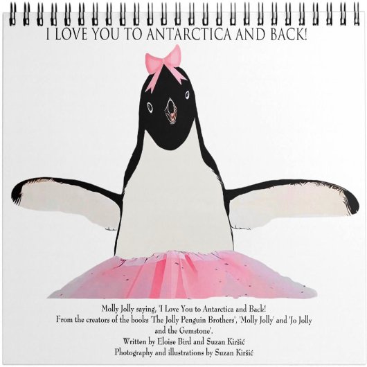 Je t'aime en Antarctique et en arrière ! Carnet à