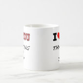 Je T'Aime En Pensant À Toi, La Mug De Café (Centre)