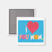 je t'aime maman aimant (Recto/Verso)