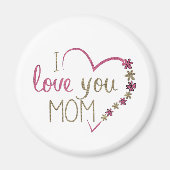 JE T'AIME MOM FLEURS MAGNETS (Devant)