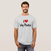 Je T'aime Mon Pasteur T-Shirt (Devant entier)
