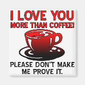 Je T'Aime Plus Que Café Funny Frigo Magnet (Devant)