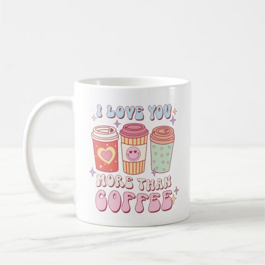 Je t'aime plus que du café Valentine's Mug (Gauche)
