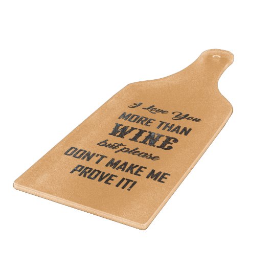 JE T'AIME PLUS QUE DU VIN... PLANCHE À DÉCOUPER (Coin)