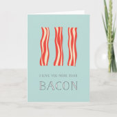 Je T'Aime Plus Que La Carte Valentine Bacon (Devant)