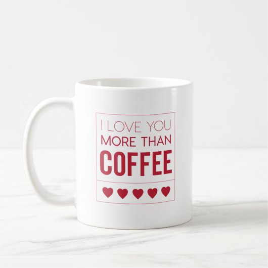 Je t'aime plus que la tasse de café (Gauche)