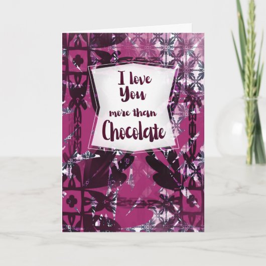 Je t'aime plus que le chocolat – Carte d'anniversa (Devant)