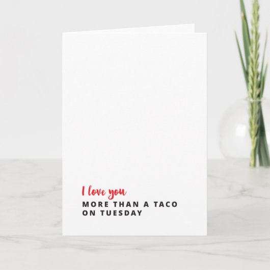 Je t'aime plus qu'un taco sur la carte de mardi (Devant)
