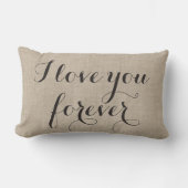 Je t'aime pour toujours Coussin sur burlap (Recto)