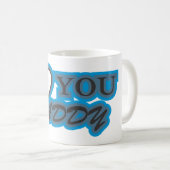 Je t'aime tasse de papa (Devant droit)
