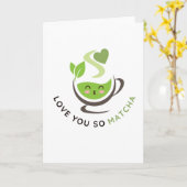 Je T'Aime Tellement Matcha Pun Carte De Voeux (Fleur jaune)