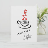 Je T'Aime Un Latte Carte de la Saint-Valentin (Debout devant)