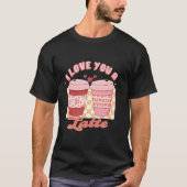 Je T'Aime Un T-shirt Latte (Devant)
