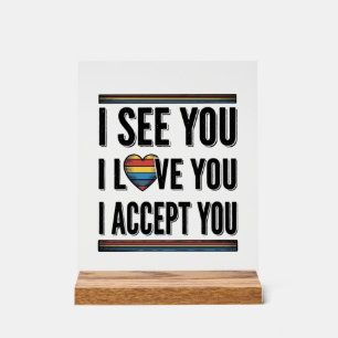 Je te vois, je t'aime, je t'accepte, je suis fier