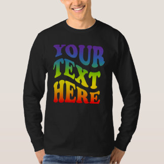 Je tekst hier Regenboog Lgbtq Lesbienne Homo Pride T-shirt