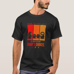 Je toekomstige zelf kijkt naar de keuzes van vanda t-shirt