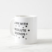 Je Travaille Avec La Mug Des Légendes Absolues (Devant gauche)