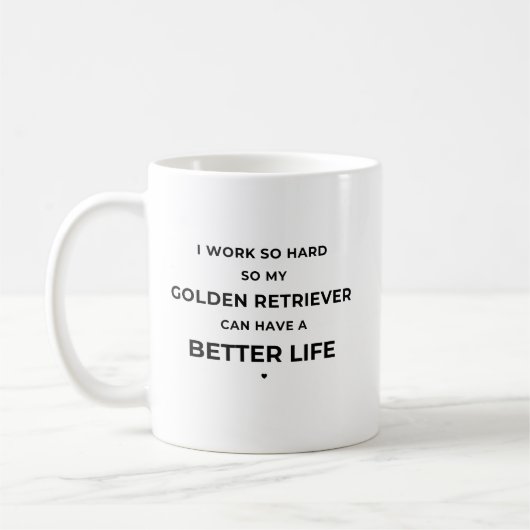 Je travaille si dur... - Mug Blanc (Gauche)