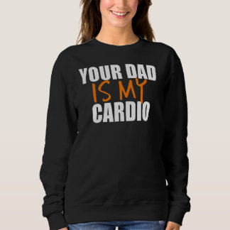 Je vader is mijn cardio-backprint trui