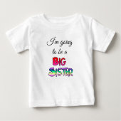 Je vais être un grand t-shirt de sœur (Devant)