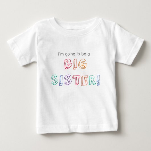 Je vais être une GRANDE SOEUR ! T-shirt (Devant)