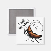 Je Vais Survivre Chanter Roach - Magnet (Recto/Verso)