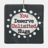 Je verdient een onbeperkt Ornament (Achterkant)