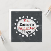 Je verdient een onbeperkt Wenskaart Kaart (Voorkant / Achterkant in situ)