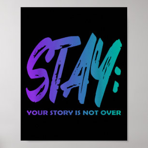 Je verhaal is nog niet voorbij Blijf Suïcidepreven Poster