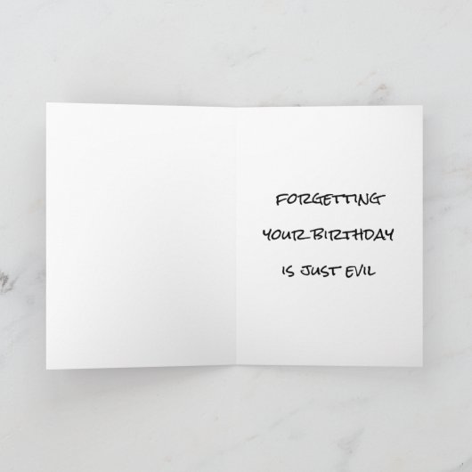 JE VERJAARDAG VERGETEN, ZO'N HEKS KAART (Binnen)