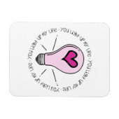 Je verlicht mijn leven magneet (Horizontaal)