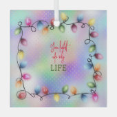 Je verlicht mijn leven met kerstverlichting glas ornament (Voorkant)