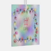 Je verlicht mijn leven met kerstverlichting glas ornament (Voorkant Rechts)