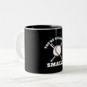 Je vermoordt me Smalls Baseball Tweekleurige Koffiemok (Voorkant links)