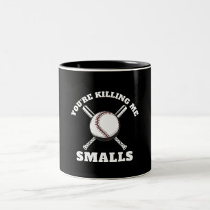Je vermoordt me Smalls Baseball Tweekleurige Koffiemok