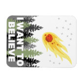 Je veux croire Asteroid Magnet (Horizontal)