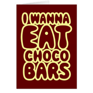 Je Veux Manger Carte Bars Choco
