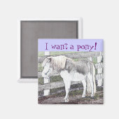 Je veux un poney ! Aimant (Recto/Verso)