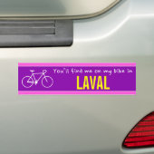 "Je vindt me op mijn fiets in LAVAL" (Canada) Bumpersticker (Op auto)