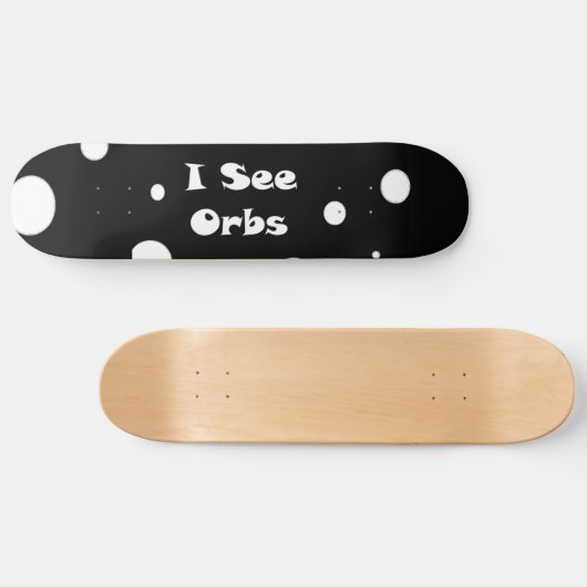 Je vois Orbs skateboard (Horz)