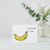 Je voulais juste dire... ( banane ) carte de visit (Debout devant)
